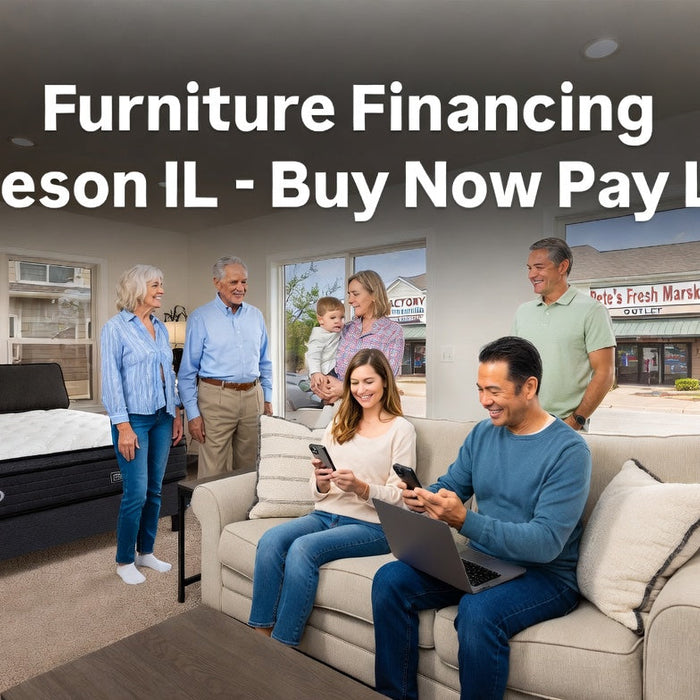 Furniture Financing in Matteson IL: Options, How to Get Approved Fast & Buy Now Pay Later Guide